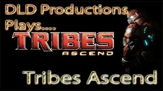 Tribes Ascend w/ Drew