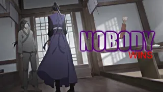 Wei Wuxian & Jiang Cheng || Nobody Wins || REQUESTED