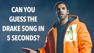 Try To Guess The Drake Songs In 5 Seconds (True Fan Test)