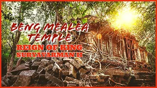 History Of Beng MeaLea Temple, Reign Of King Suryavaman II @Exploremedia-Kh