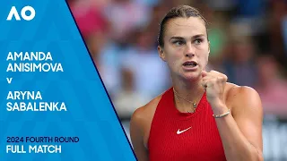 Amanda Anisimova v Aryna Sabalenka Full Match | Australian Open 2024 Fourth Round