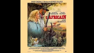 Georges Delerue - L'Africain (Ouverture) - (L’Africain, 1983)