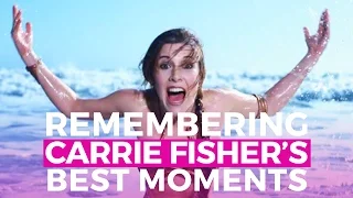 Remembering Carrie Fisher's Best Moments