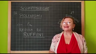 68 SCOMPOSIZIONE di POLINOMI Regola di Ruffini 1 parte