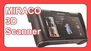 Revopoint MIRACO 3D Scanner | Game Changing Consumer 3D Scanner | Kickstarter Campaign Info Below
