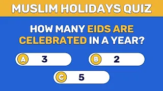 Islamic Holidays Quiz 🌙🎉 | Celebrations In islam | ISLAMIC QUIZ CHALLENGE  - Muslim Quiz World