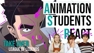 Animation Students React to: Take Over | League of Legends