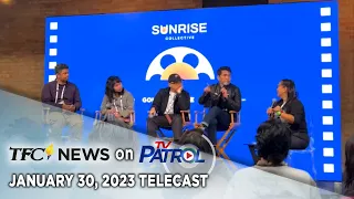 TFC News on TV Patrol | January 30, 2023