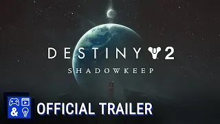 Destiny 2 Shadowkeep - Gamescom Trailer