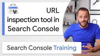 Инструмент проверки URL – Обучение работе в Google Search Console