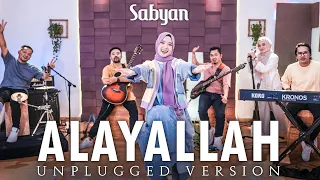 SABYAN - ALAYALLAH ( SHOLAWAT ) LIVE UNPLUGGED VERSION