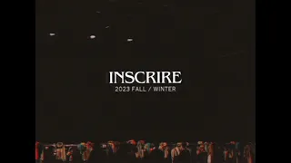 INSCRIRE 2023 FALL WINTER COLLECTION - RUNWAY SHOW