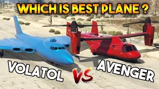 GTA 5 ONLINE : AVENGER VS VOLATOL (WHICH IS BEST PLANE ?)