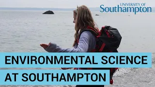 Study Environmental Science | University of Southampton