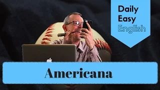 Learn English: Daily Easy English 1060: Americana