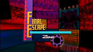 FINAL ZONE: FINAL ESCAPE