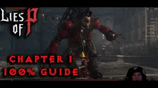 LIES OF P 100% GUIDE CHAPTER 1 KRAT CENTRAL STATION - HOTEL KRAT (TIPS, SECRETS, AND BOSSES)