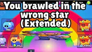 You Brawled In The Wrong Star (Extended)