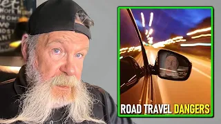 Dutch Mantell on Why Travelling The Roads Was So Dangerous