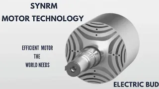 Efficient Motor -  Synchronous Reluctance Motor (SynRM)