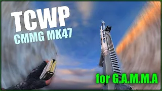 [TCWP] MK47 SHOWCASE