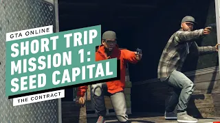 GTA Online: Short Trip Mission 1 - Seed Capital