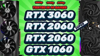 RTX 3060 vs RTX 2060 Super vs RTX 2060 vs GTX 1060 - Tested in 10 Games