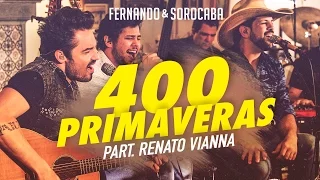 Fernando & Sorocaba – 400 primaveras Part. Renato Vianna | FS Studio Sessions Vol.02