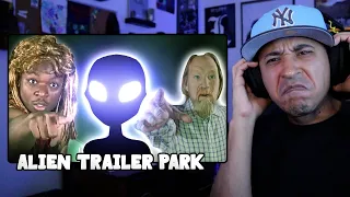 Trailer Park Alien (Reaction)