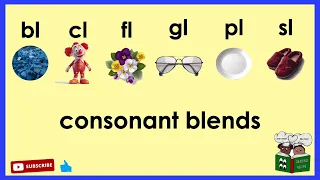 Consonant Blends Practice - bl, cl, fl, gl, pl, sl