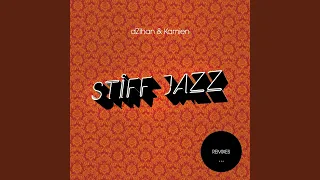 Stiff Jazz (Grabber & Dobrilla Remix)