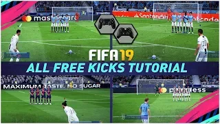 FIFA 19 ALL FREE KICKS TUTORIAL - HOW TO SCORE EVERY FREE KICK (Curve Driven Dipping Trivela Power)