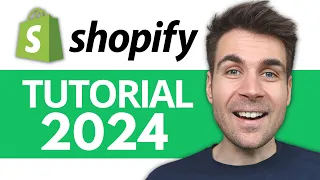 Shopify Tutorial 2024 (Step-by-Step)