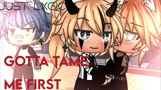 Gotta Tame Me First | Gay GLMM | Bl | READ DESC- | Gacha Life Mini Movie | Gay Love Story |