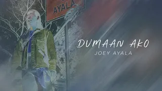 Joey Ayala - Dumaan Ako (Audio) 🎵| Lupa't Langit