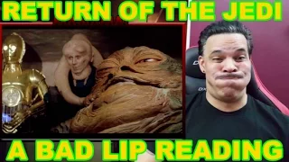 Review/Reaction to "RETURN OF THE JEDI: A Bad Lip Reading"