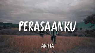 Adista - Perasaanku (Cover) (Lirik)