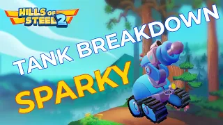 Hills of Steel 2 - Tank Breakdown: Sparky