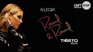 Allegra & Tiësto - Round & Round (Official Audio)