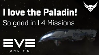EVE Online - Paladin is so good at L4 Missions!