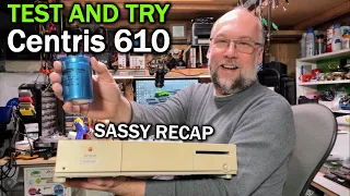Test and try: Macintosh Centris 610 (with a "sassy" recap)