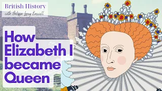Mary I Dies and Elizabeth I is Queen! 17th November 1558