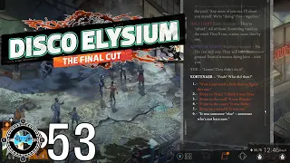 Disco Elysium - The Final Cut #53 - The Tribunal (Blind/First Playthrough)