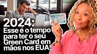 VAI APLICAR PARA O GREEN CARD? JÁ SAIBA QUANTO TEMPO VAI LEVAR!