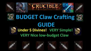 3.21 Crucible - BUDGET Claw Crafting Guide for Frost Blades - Make an AWESOME claw for ~4-5 Div!