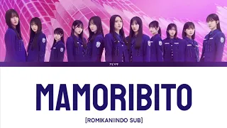 Sakurazaka46 - Mamoribito (Kanji/Romaji/Indonesia Subtitle)