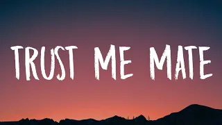 Dean Lewis - Trust Me Mate (Lyrics)