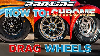 Pro-Line HOW-TO: Chrome Your Drag Wheels