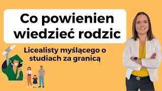 Co powinien wiedzieć rodzic licealisty myślącego o studiach za granicą?