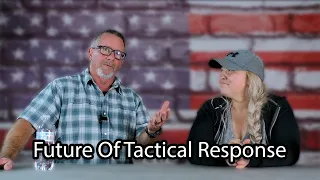 Future Of Tactical Response